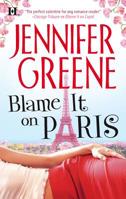 Blame it on Paris 0373772785 Book Cover
