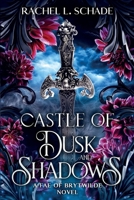 Castle of Dusk and Shadows B0BVPL5S3Y Book Cover