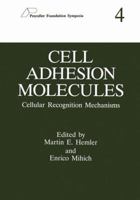 Cell Adhesion Molecules: Cellular Recognition Mechanisms 1461362245 Book Cover