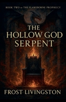 The Hollow God: Serpent B0FWYD8227 Book Cover