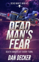 Dead Man's Fear (Dead Man's War) 1089383991 Book Cover