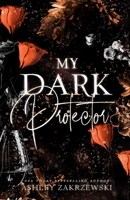 My Dark Protector B0CTK4CD13 Book Cover