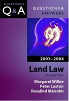 Land Law 2003-2004: Questions & Answers 0199260869 Book Cover