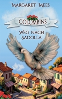 Colombins Weg nach Sadolla (German Edition) 3695718048 Book Cover