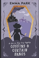 Coffins and Curtain Bangs: A Midlife Paranormal Cozy Mystery (Bonnie Ray Cozy Series) B0GQBCDQBT Book Cover