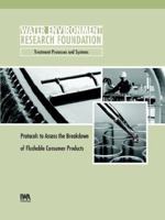 Protocols to Assess the Breakdown of Flushable Consumer Products (Werf Report) 1843396750 Book Cover