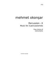 Percussion-X: Music for 3 Percussionists 1489528083 Book Cover