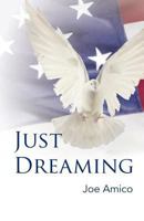 Just Dreaming 1475965125 Book Cover