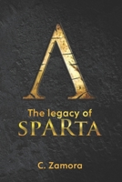 The legacy of Sparta B08R15HGL1 Book Cover