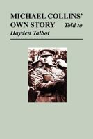 Michael Collins' Own Story 178039795X Book Cover