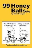 99 HoneyBalls #4: 99 great and funny cartoons. 1494808382 Book Cover