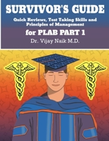 SURVIVOR’S GUIDE Quick Reviews and Test Taking Skills for PLAB PART 1 B08JMXNZCM Book Cover