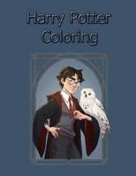Harry potter coloring: harry potter coloring book for kids and adults B08R7PNFCQ Book Cover