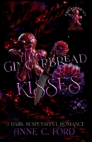 Gingerbread Kisses B0BR75J51G Book Cover
