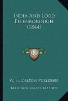 India And Lord Ellenborough 1104771462 Book Cover