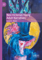 Neo-Victorian Young Adult Narratives 3031472977 Book Cover