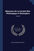 Mémoires De La Société Néo-Philologique À Helsingfors; Volume 3 1376496704 Book Cover