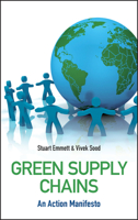Green Supply Chains: An Action Manifesto 0470689412 Book Cover