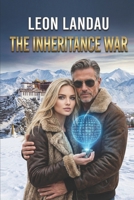 The Inheritance War: A gripping psychological thriller with a mind-bending twist (Levin & Lisa Series) B0GNHB86FL Book Cover