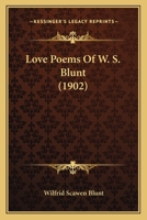 Love Poems Of W. S. Blunt 1166302261 Book Cover