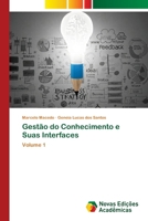 Gestão do Conhecimento e Suas Interfaces (Portuguese Edition) 6206760979 Book Cover