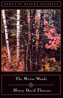 The Maine Woods (Ticknor & Fields) 0140170138 Book Cover