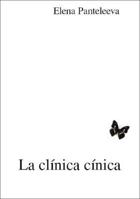 La Clínica Cínica (Spanish Edition) 1425128955 Book Cover