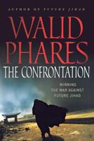 The Confrontation: Winning the War against Future Jihad 0230603890 Book Cover