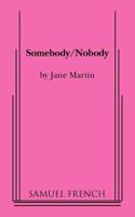 Somebody/Nobody 0573663610 Book Cover