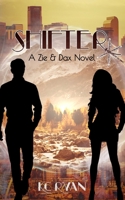 Shifter: A Zie and Dax Novel 1734717408 Book Cover