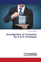 Investigation of Computer by Q & A Technique 6139586453 Book Cover
