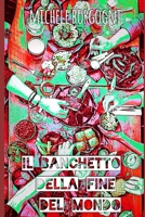 Il banchetto della fine del mondo B087SN74BR Book Cover