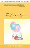 To Love Again 1450203523 Book Cover