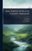 Soil Survey of Platte County, Missouri 1024087492 Book Cover