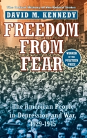 Freedom from Fear: The American People in Depression and War, 1929-1945 0195144031 Book Cover