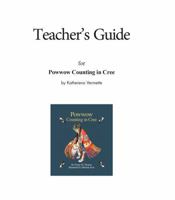 Teacher's Guide for Powwow Counting in Cree 1553795083 Book Cover