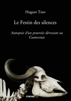 Le Festin des silences (French Edition) B0GSJTFW2H Book Cover