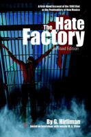 The Hate Factory: A First-Hand Account of the 1980 Riot at the Penitentiary of New Mexico 0440036860 Book Cover