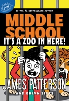 Middle School: It's a Zoo in Here 0316430080 Book Cover