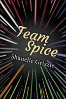 Team Spice 0999822888 Book Cover