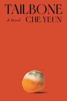 Tailbone: A Novel 1639737405 Book Cover