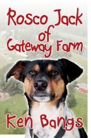 Rosco Jack of Gateway Farm 1612963544 Book Cover