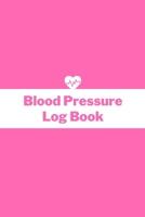 Blood Pressure Log Book: Hot Pink Blood Pressure Log Notebook Daily Log Journal 6x9inch 100 pages 1700704362 Book Cover