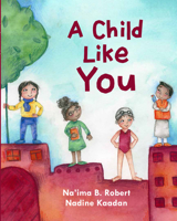 A Child Like You 162371723X Book Cover