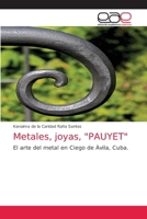 Metales, joyas, PAUYET 620387194X Book Cover