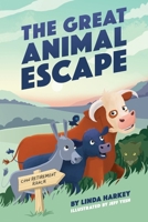 The Great Animal Escape 1589853202 Book Cover