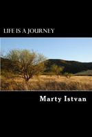 Life is A Journey 1540511626 Book Cover