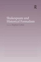 Shakespeare and Historical Formalism 1138264881 Book Cover