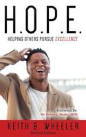 H.O.P.E.: Helping Others Pursue Excellence, Revised Edition 1533352356 Book Cover