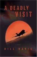 A Deadly Visit 0595472265 Book Cover